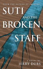 Suti and the Broken Staff - Jerry Dubs