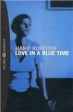 Love in a blue time - Hanif Kureishi, Ivan Cotroneo