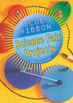 Blue Ribbon Science Fair Projects - Glen Vecchione