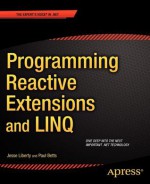 Programming Reactive Extensions And Linq - Jesse Liberty, Paul Betts