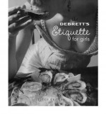 Debrett's Etiquette for Girls - Fleur Britten