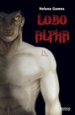 Lobo Alpha - Helena Gomes, Alexandre Bar