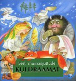 Eesti muinasjuttude kuldraamat - Reet Krusten, August Jakobson, Eno Raud, Jaan Rannap