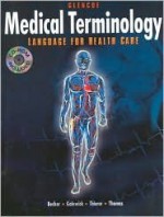 Medical Terminology: Language for Health Care with CD-ROM - Becker, Nina Thierer