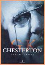 Autobiografia - G.K. Chesterton, Ronald Robson