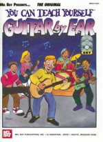 You Can Teach Yourself Guitar by Ear [With CD] - Mike Christiansen