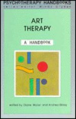 Art Therapy: A Handbook - Diane Waller, Andrea Gilroy