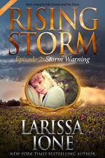 Storm Warning, Season 2, Episode 2 - Larissa Ione, Julie Kenner, Dee Davis