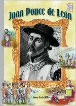 Juan Ponce de Leon - Jane Sutcliffe