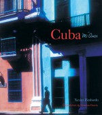 Cuba: Mi Amor - Xavier Zimbardo