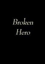 Broken Hero - Steven Armstrong