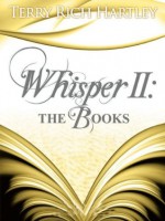 Whisper II: The Books - Terry Rich Hartley