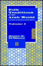 Folk Traditions of the Arab World: A Guide to Motif Classification, Set - Hasan M. El-Shamy