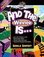 And the Winner Is - Sheila Seifert, Beth Naylor