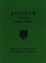 Jaguar 3.8 Litre Mark 2 Model - Staff of Jaguar Cars Limited, Brooklands Books Ltd