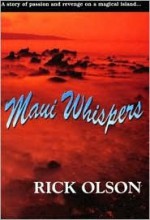 Maui Whispers - Rick Olson