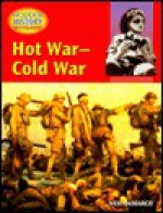 Hot War-Cold War (Hodder History - Investigations) - Neil DeMarco