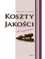 Koszty jakości dla inżynierów - ebook - Katarzyna Szczepańska