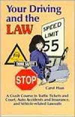 Your Driving and Law Cras - Carol Haas