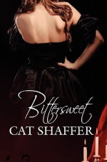 Bittersweet - Cat Shaffer