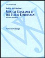 Physical Geography of the Global Environment, Study Guide - H.J. de Blij