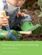 Promoting children's wellbeing: Policy and practice - Janet Collins, Pam Foley