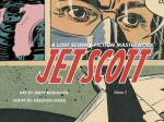 Jet Scott Volume 2 - Sheldon Stark, Jerry Robinson