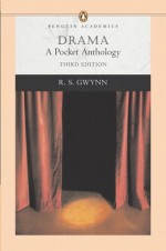 Drama: A Pocket Anthology (Penguin Academics Series) - R.S. Gwynn