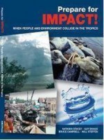 Prepare for Impact: When People and Environment Collide in the Tropics - Natasha Stacey, Bruce Campbell, Will Steffen, Guy Boggs