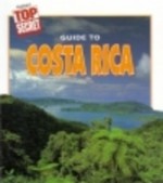 Guide to Costa Rica (Highlights Top Secret Adventures) - Marion Morrison