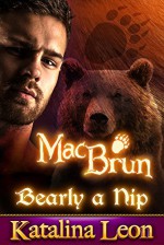 MacBrun, Bearly a Nip: ~Bite Of The Moon~ BBW Bear Romance - Katalina Leon, Jackman, Hot Tree