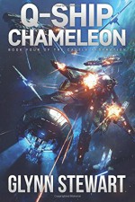 Q-Ship Chameleon (Castle Federation) (Volume 4) - Glynn Stewart