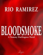 BLOODSMOKE - Rio Ramirez, William Garner, Leoni Smit