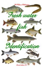 Fresh Water Fish Identification - David Weaver
