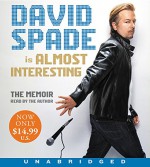 Almost Interesting Low Price CD: The Memoir - David Spade, David Spade