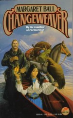 Changeweaver (Tamai, Book 2) - Margaret Ball