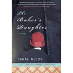 The Baker's Daughter - Sarah McCoy