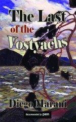 The Last of the Vostyachs (Dedalus Europe 2012) - Diego Marani