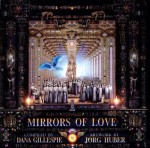 Mirrors of Love - Jörg Huber, Dana Gillespie