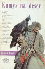 Kumys na deser - Romuald Karaś