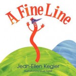 A Fine Line - Jean-Ellen Kegler, Lewis Agrell