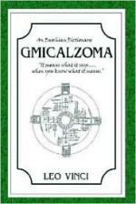 Gmicalzoma - An Enochian Dictionary - Leo Vinci