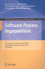 Software Process Improvement: 16th European Conference, Euro Spi 2009, Alcala (Madrid), Spain, September 2 4, 2009, Proceedings (Communications In Computer And Information Science) - Rory O'Connor, Richard Messnarz, Nathan Baddoo, Juan J. Cuadrado-Gallego, Ricardo Rejas Muslera, Kari Smolander