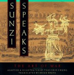 Sunzi Speaks: The Art of War - Tsai Chih Chung, Brian Bruya, Sun Tzu