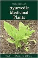 Handbook of Ayurvedic Medicinal Plants: Herbal Reference Library - L. D. Kapoor