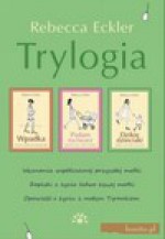 Trylogia - Marcin Baran, Rebecca Eckler