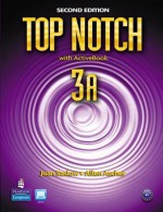 Top Notch 3a Split: Student Book with Activebook and Workbook - Joan M. Saslow, Allen Ascher