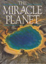 The Miracle Planet - Bruce Brown, Lane Morgan