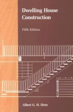 Dwelling House Construction: A Commentary on Heidegger's Being in Time, Division I. - Albert G.H. Dietz