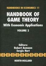 Handbook of Game Theory with Economic Applications, Volume 2 - Robert J. Aumann, S. Hart